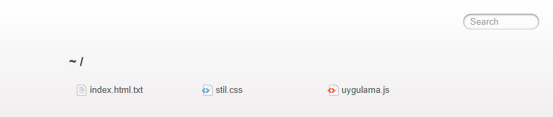 Live Server'ın klasör listesi: solda ~ / başlığı, altında index.html.txt, stil.css ve uygulama.js dosyaları, sağ üstte Search kutusu.