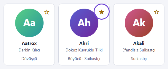 Yan yana üç kart: Aatrox, Ahri, Akali. Ahri'nin sağ üst köşesindeki dolu yıldızın çevresinde kalın mor yuvarlak bir odak çerçevesi var.