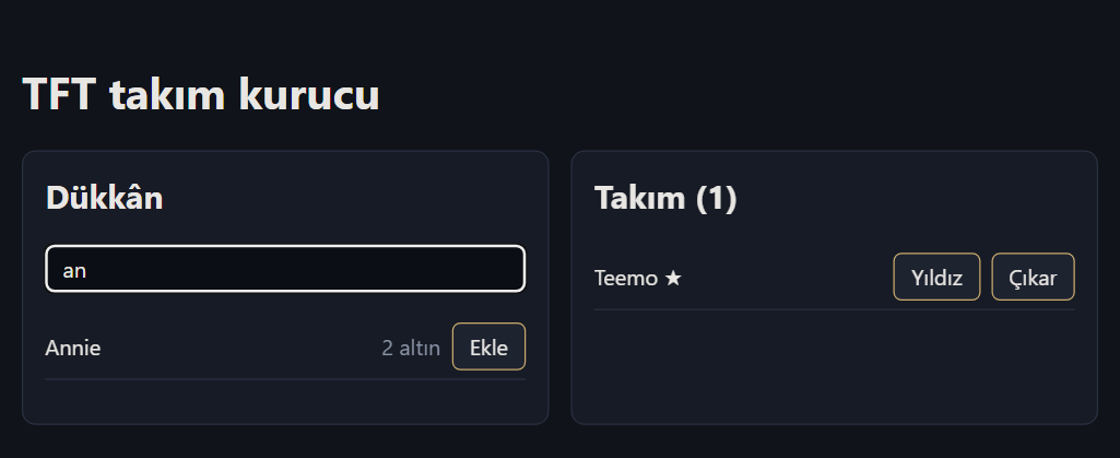 Solda Dükkân: arama kutusunda an yazıyor, altında yalnız Annie 2 altın ve Ekle düğmesi. Sağda Takım (1): Teemo bir yıldız.