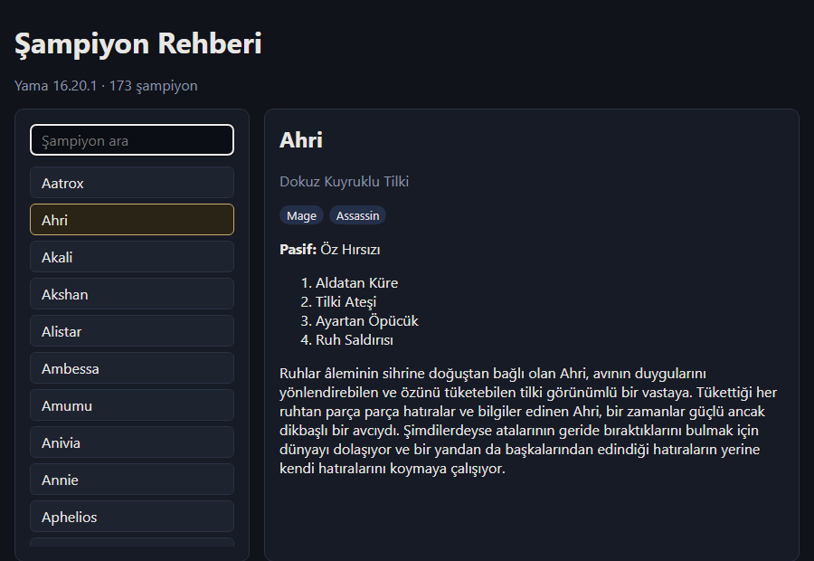 Şampiyon Rehberi, Yama 16.20.1, 173 şampiyon. Solda Şampiyon ara kutusu ve altında Aatrox, Ahri, Akali, Akshan, Alistar, Ambessa, Amumu, Anivia, Annie, Aphelios düğmeleri; Ahri seçili. Sağda Ahri, Dokuz Kuyruklu Tilki, Mage ve Assassin etiketleri, Pasif: Öz Hırsızı, numaralı dört yetenek (Aldatan Küre, Tilki Ateşi, Ayartan Öpücük, Ruh Saldırısı) ve Ahri'nin hikâyesi.